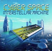 Cyber Space - Interstellar Machine - Ltd.Ed. ryhmässä CD @ Bengans Skivbutik AB (3309396)