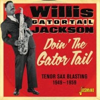 Jackson Willis Gaitor Tail - Doin' The Gator Tail ryhmässä CD @ Bengans Skivbutik AB (3309438)