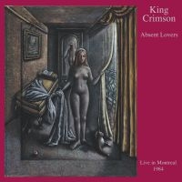 King Crimson - Absent Lovers ryhmässä Minishops / King Crimson @ Bengans Skivbutik AB (3309451)