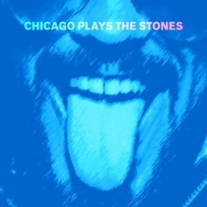 Chicago Plays The Stones - Chicago Plays The Stones ryhmässä VINYYLI @ Bengans Skivbutik AB (3309754)