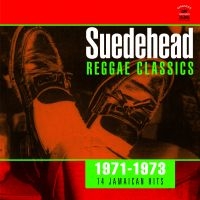 Various Artists - Suedehead  Reggae Classics 1971-73 ryhmässä CD @ Bengans Skivbutik AB (3309873)