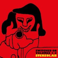 Stereolab - Switched On Volumes 1 - 3 ryhmässä CD @ Bengans Skivbutik AB (3309886)