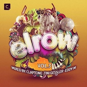 Various Artists - Elrow 3 Mixed By Clapton, Tini Gess ryhmässä CD @ Bengans Skivbutik AB (3309891)