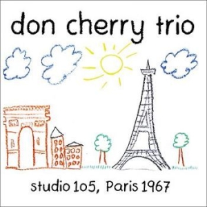 Cherry Don - Studio 105, Paris 1967 (Fm) ryhmässä CD @ Bengans Skivbutik AB (3309898)