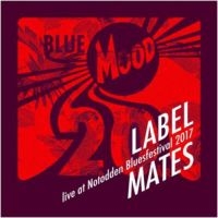 Label Mates - Live At Notodden Bluesfestival 2017 ryhmässä CD @ Bengans Skivbutik AB (3309923)