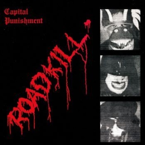 Capital Punishment - Roadkill (Re-Issue Ltd Red Vinyl) ryhmässä VINYYLI @ Bengans Skivbutik AB (3310232)