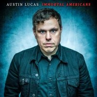 Lucas Austin - Immortal Americans ryhmässä CD @ Bengans Skivbutik AB (3310649)