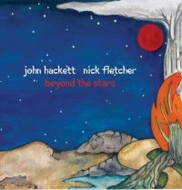 Hackett John And Nick Fletcher - Beyond The Stars ryhmässä CD @ Bengans Skivbutik AB (3310688)