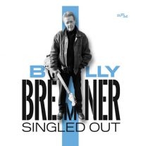 Bremner Billy - Singled Out ryhmässä CD @ Bengans Skivbutik AB (3310828)