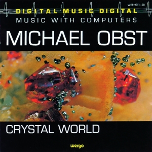 Obst Michael - Crystal World ryhmässä CD @ Bengans Skivbutik AB (3311244)