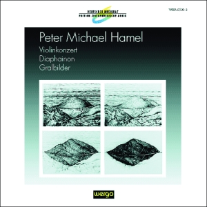 Hamel Peter Michael - Violinkonzert Diaphainon Gralbild ryhmässä CD @ Bengans Skivbutik AB (3312477)