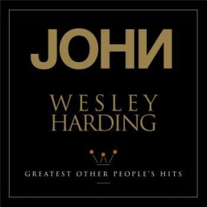 Wesley Harding John - Greatest Other Peopleæs Hits ryhmässä ME SUOSITTELEMME / Record Store Day / RSD2013-2020 @ Bengans Skivbutik AB (3313522)