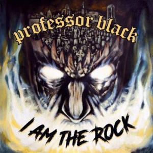 Professor Black - I Am The Rock ryhmässä CD @ Bengans Skivbutik AB (3314091)