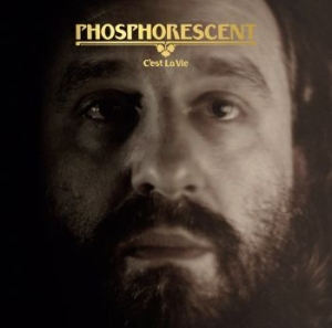 Phosphorescent - C'est La Vie ryhmässä Rock @ Bengans Skivbutik AB (3317238)