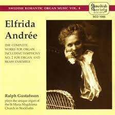 Andree Elfrida - The Complete Organ Works ryhmässä ME SUOSITTELEMME / Joululahjavinkki: CD @ Bengans Skivbutik AB (3317359)