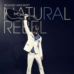 Richard Ashcroft - Natural Rebel (Vinyl) ryhmässä VINYYLI @ Bengans Skivbutik AB (3320493)