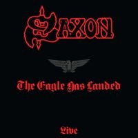 Saxon - The Eagle Has Landed ryhmässä -Start Vinyl @ Bengans Skivbutik AB (3320494)