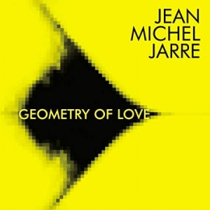 Jarre Jean-Michel - Geometry Of Love ryhmässä Minishops / Jean-Michel Jarre @ Bengans Skivbutik AB (3320786)