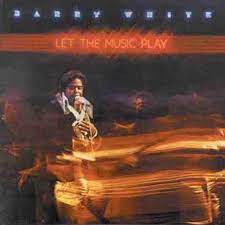 Barry White - Let The Music Play (Vinyl) ryhmässä VINYYLI @ Bengans Skivbutik AB (3321144)