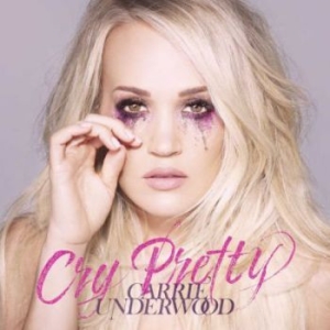 Carrie Underwood - Cry Pretty ryhmässä CD @ Bengans Skivbutik AB (3321156)