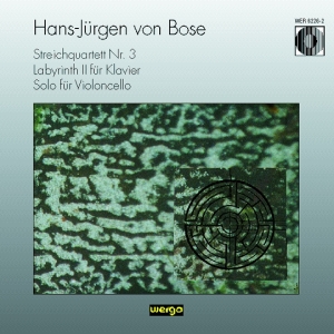 Bose Hans-Jürgen Von - Streichquartett Nr. 3 Labyrinth Ii ryhmässä CD @ Bengans Skivbutik AB (3321574)