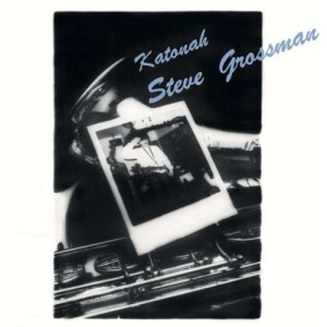 Steve Grossman - Katonah ryhmässä VINYYLI @ Bengans Skivbutik AB (3321999)