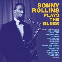 Rollins Sonny - Plays The Blues ryhmässä CD @ Bengans Skivbutik AB (3322202)