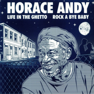 Horace Andy - Life In The Ghetto ryhmässä VINYYLI @ Bengans Skivbutik AB (3322279)