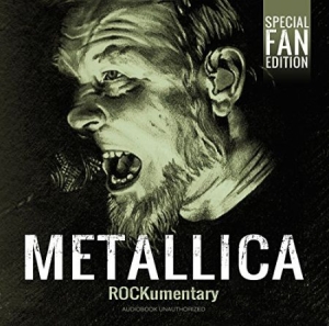 Metallica - Rockumentary ryhmässä CD @ Bengans Skivbutik AB (3322355)