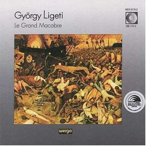 Ligeti György - Le Grand Macabre ryhmässä ME SUOSITTELEMME / Joululahjavinkki: CD @ Bengans Skivbutik AB (3322385)