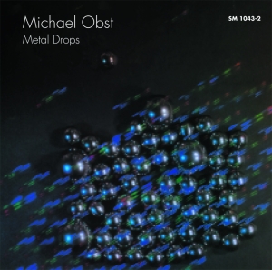 Obst Michael - Metal Drops ryhmässä CD @ Bengans Skivbutik AB (3322393)