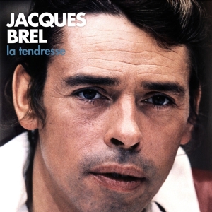 Jacques Brel - La Tendresse ryhmässä VINYYLI @ Bengans Skivbutik AB (3322864)