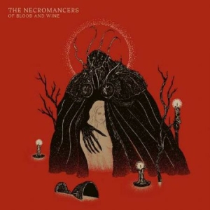 Necromancers - Of Blood And Wine ryhmässä CD @ Bengans Skivbutik AB (3323355)