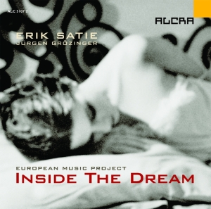 Satie Erik - Inside The Dream ryhmässä CD @ Bengans Skivbutik AB (3330207)