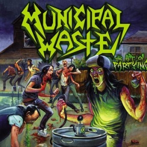 Municipal Waste - Art Of Partying (Digipack) ryhmässä CD @ Bengans Skivbutik AB (3330412)