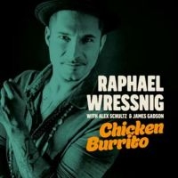 Wressing Raphael - Chicken Burrito ryhmässä VINYYLI @ Bengans Skivbutik AB (3331522)