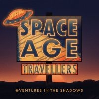 Space Age Travellers - Adventures In The Shadows ryhmässä CD @ Bengans Skivbutik AB (3331650)