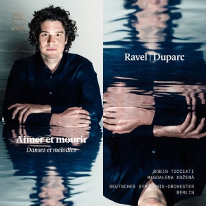 Ravel Maurice Duparc Henri - Aimer Et Mourir â Danses Et Melodie ryhmässä CD @ Bengans Skivbutik AB (3332319)