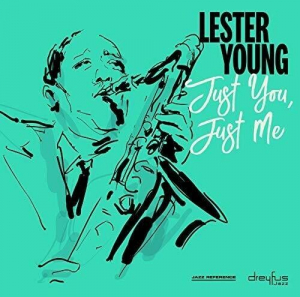 Lester Young - Just You, Just Me ryhmässä CD @ Bengans Skivbutik AB (3332935)