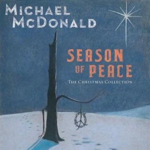 Michael Mcdonald - Season Of Peace - The Christmas Col ryhmässä CD @ Bengans Skivbutik AB (3332942)