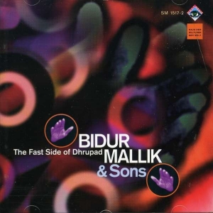 Mallik Bidur - Fast Side Of Dhrupad ryhmässä CD @ Bengans Skivbutik AB (3332972)