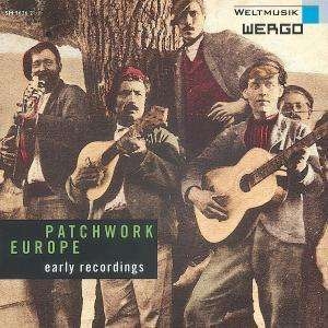 Various - Patchwork Europe, Early Recordings ryhmässä CD @ Bengans Skivbutik AB (3332980)