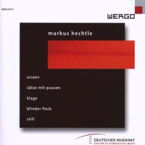 Hechtle Markus - Screen Sätze Mit Pausen Klage Bl ryhmässä CD @ Bengans Skivbutik AB (3332987)