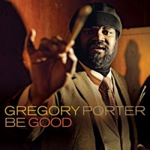 Gregory Porter - Be Good ryhmässä CD @ Bengans Skivbutik AB (3334792)