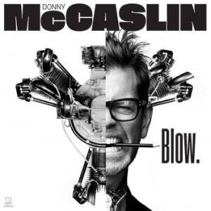 Mccaslin Donny - Blow ryhmässä CD @ Bengans Skivbutik AB (3334793)