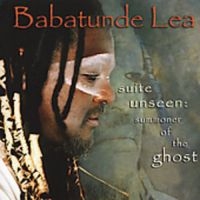 Lea Babatunde - Suite Unseen: Summoner Of The Ghost ryhmässä CD @ Bengans Skivbutik AB (3334856)