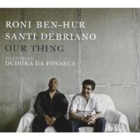 Ben-Hur Roni & Santi Debriano Feat. - Our Thing ryhmässä CD @ Bengans Skivbutik AB (3334908)