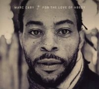 Cary Marc - For The Love Of Abbey ryhmässä CD @ Bengans Skivbutik AB (3334925)