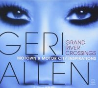 Allen Geri - Grand River Crossings (Motown & Mot ryhmässä CD @ Bengans Skivbutik AB (3334931)