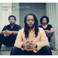 Cary Marc & Focus Trio - Four Directions ryhmässä CD @ Bengans Skivbutik AB (3334933)